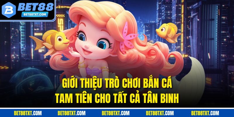 Giao diện game bắn cá Tam Tiên với đồ họa đại dương sống động