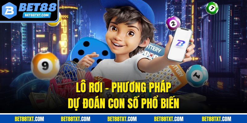 Lô rơi - Phương pháp dự đoán con số phổ biến